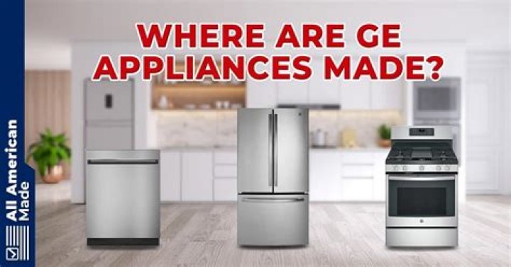 Are Ge Appliances Made In Canada