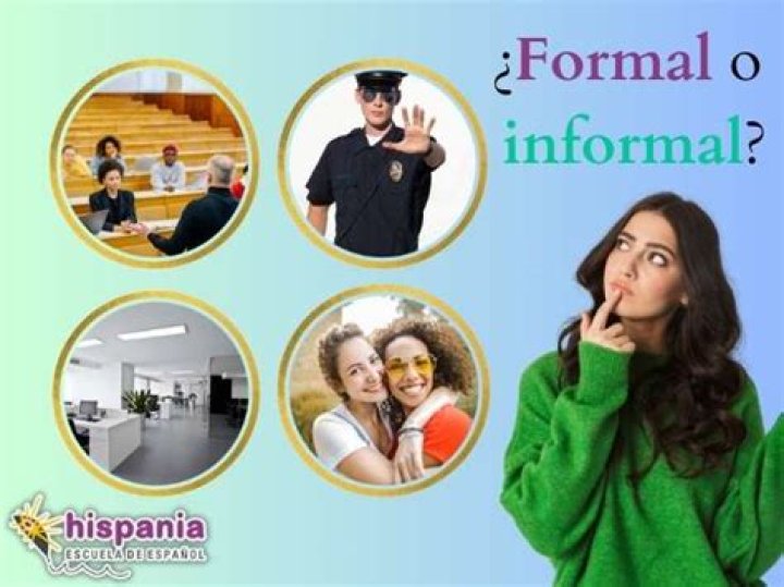 ¿Cuál es el lenguaje formal e informal