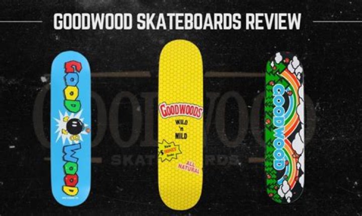 Goodwood Skateboards - How To Discuss