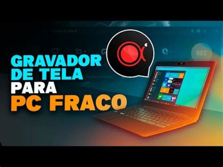 Gravador De Tela Para Pc Fraco