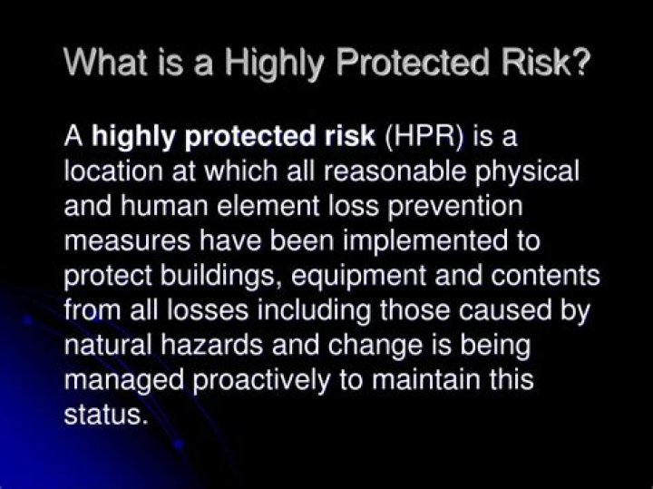 Highly Protected Risk (HPR) Property