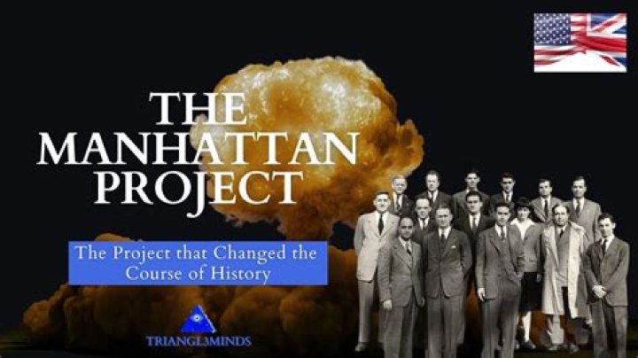 How did the Manhattan Project changed the world
