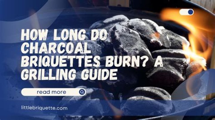 How long does a charcoal briquette burn