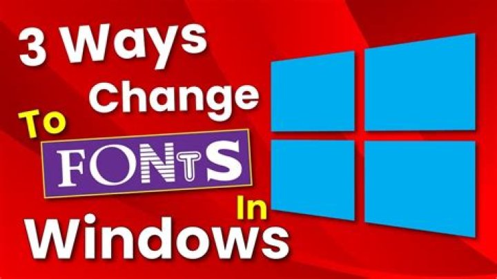 How to change font in windows 10