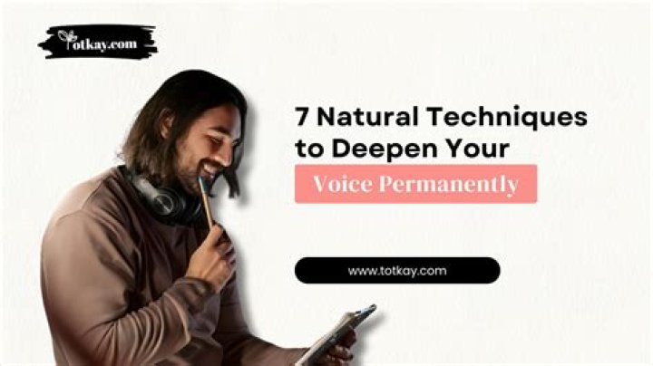 How to make your voice deeper?