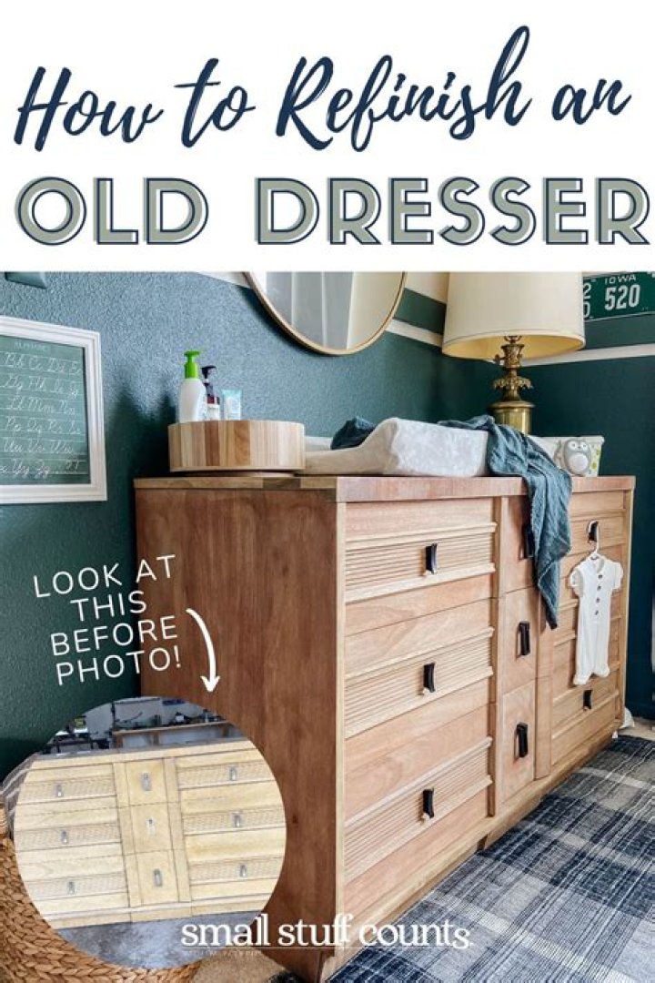 How to refinish a dresser