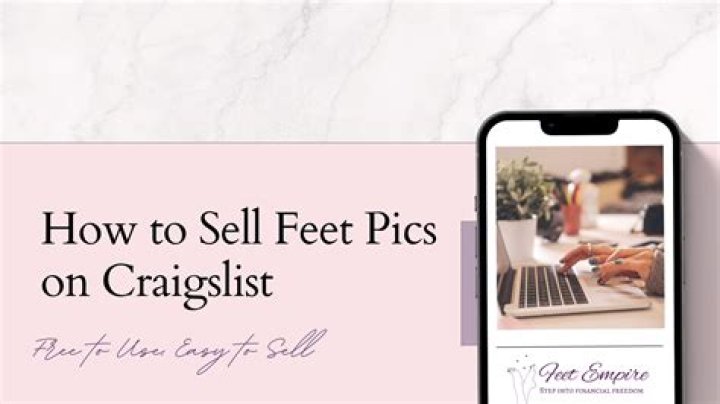 How To Sell Feet Pics On Craigslist