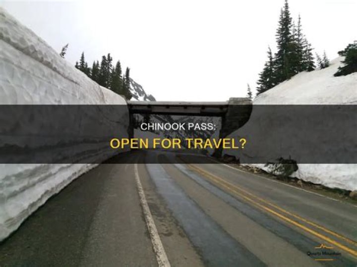 Is Chinook Pass open or closed
