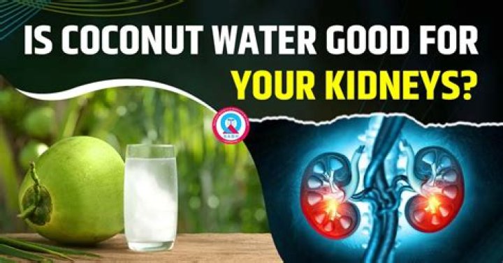Is coconut water good for your kidneys
