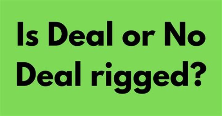 Is Deal Or No Deal Rigged