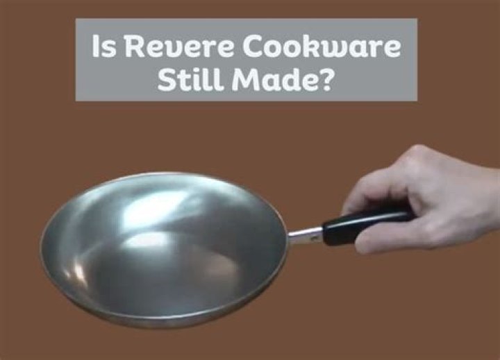 Is Revere cookware still made