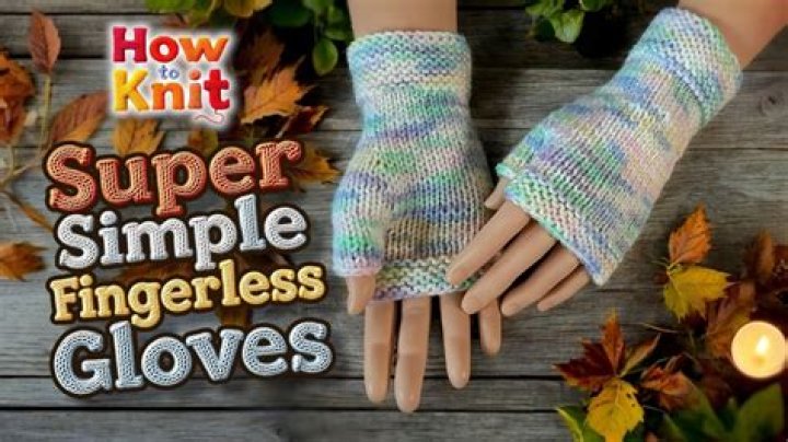 Knitted fingerless gloves - How To Discuss
