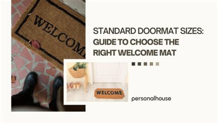 Quick Answer: What Is The Size Of A Doormat
