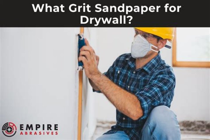 Sandpaper grit for drywall - How To Discuss