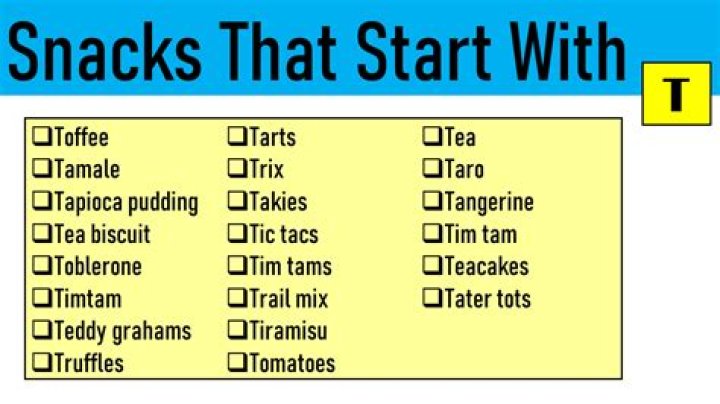 Snacks That Start With T