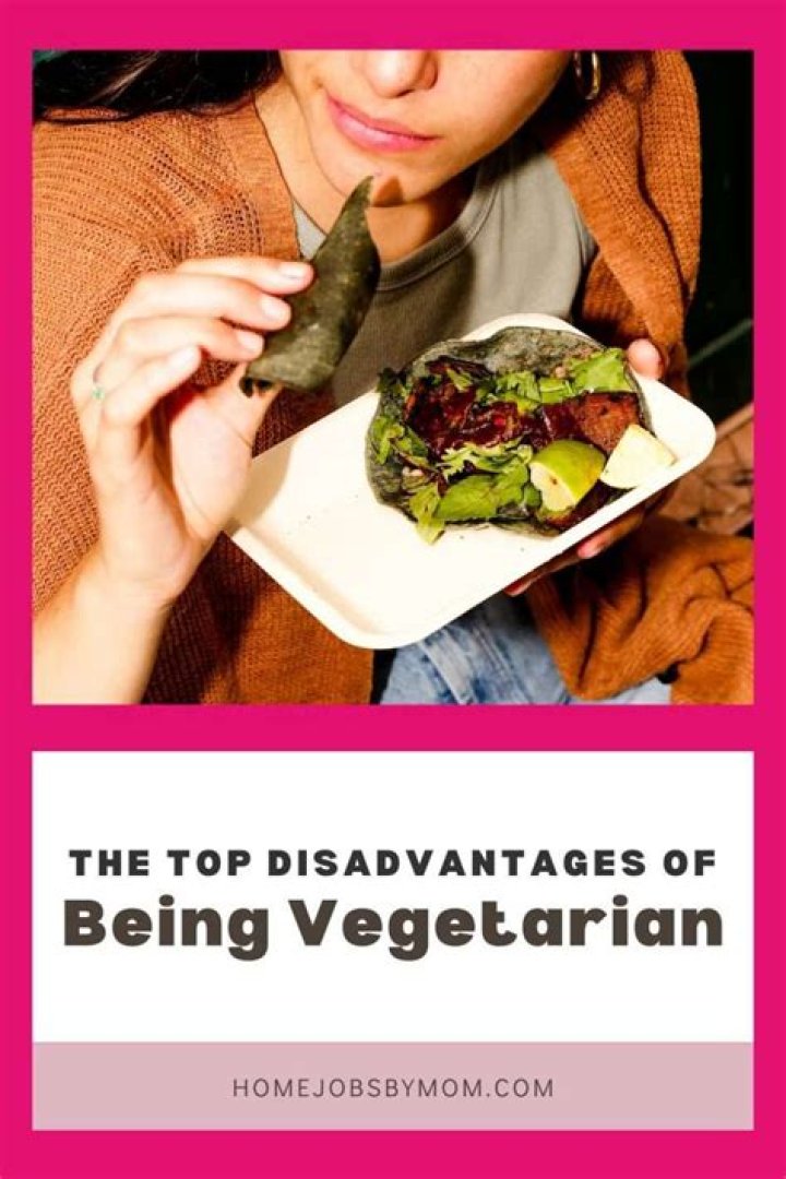 What are the disadvantages of being a vegetarian
