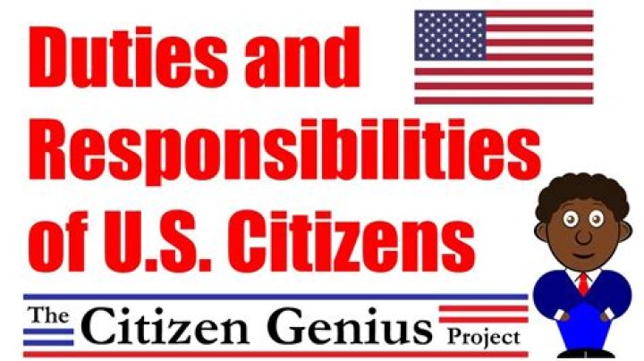What are the responsibilities of a US citizen