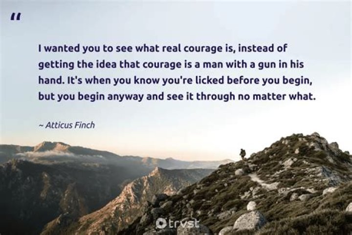 What does Atticus say real courage is quizlet