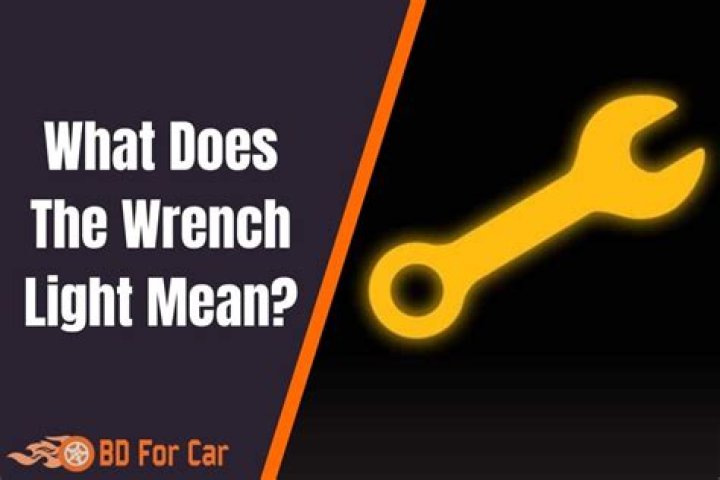 What does it mean when the wrench light comes on