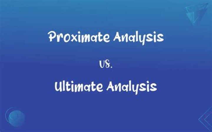 What is proximate and ultimate analysis