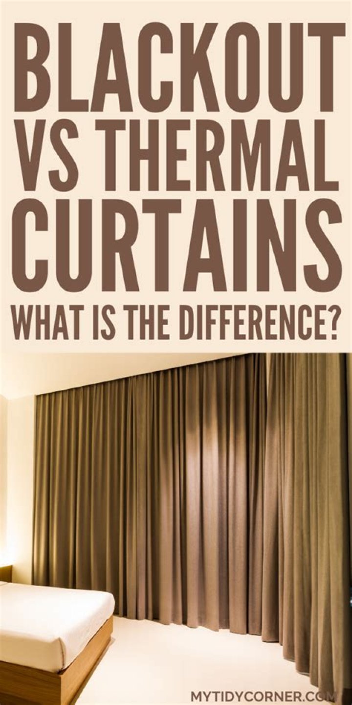 What is the difference between thermal curtains and blackout curtains