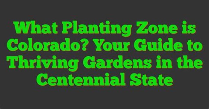 What planting zone is colorado