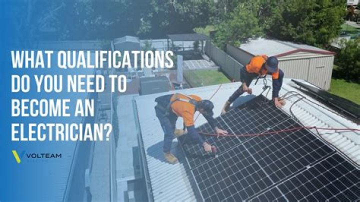 What qualifications do I need to be a electrician