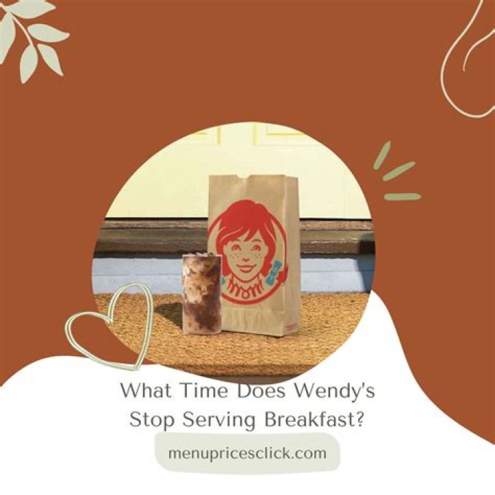 What time does wendy's breakfast end