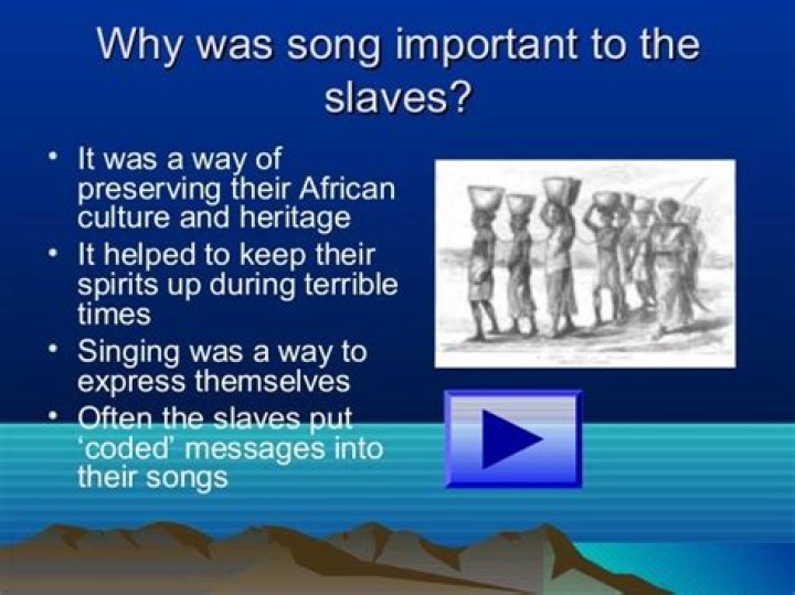 What were some songs that slaves sang