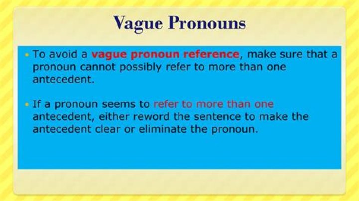 Whats a vague pronoun reference