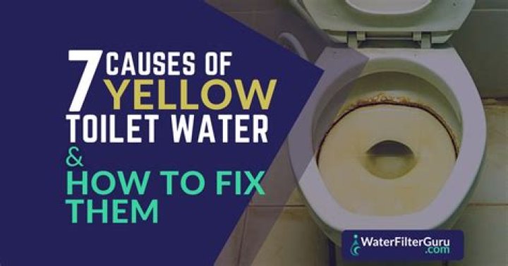 Why is the water in my toilet yellow